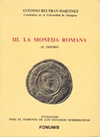 BELTRAN,MONEDA ROMANA III- El Imperio