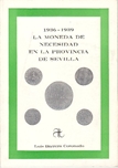BARRERA, MONEDA DE NECESIDAD EN LA PROVINCIA DE SEVILLA